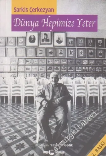 Dünya Hepimize Yeter -        2007