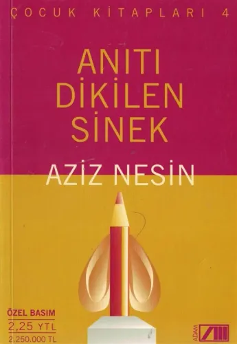 Anıtı Dikilen Sinek
