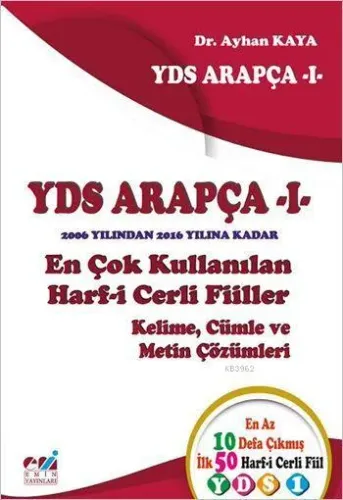 YDS Arapça - I; En Çok Kullanılan Harf-i Cerli Fiiller / Kelime, Cümle ve Metin Çözümleri