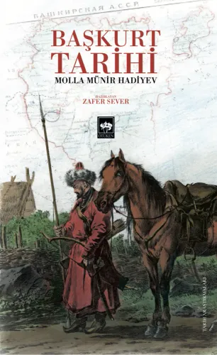 Ötüken Kitap | Başkurt Tarihi Molla Münir Hadiyev Ötüken Kitap | Başkurt Tarihi Molla Münir Hadiyev