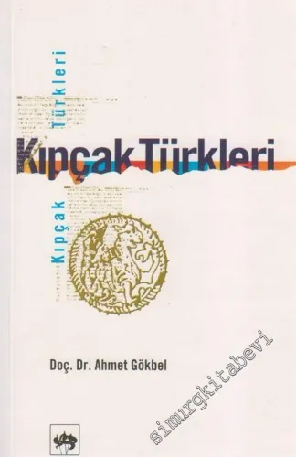 Kıpçak Türkleri Siyasi ve Dini Tarihi -
