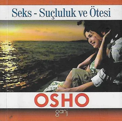 Seks - Suçluluk ve Ötesi - Cep Boy