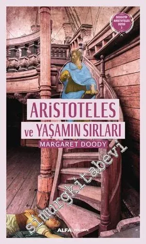 Aristoteles ve Yaşamın Sırları - 2016