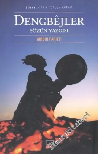 Dengbejler: Sözün Yazgısı -        2006