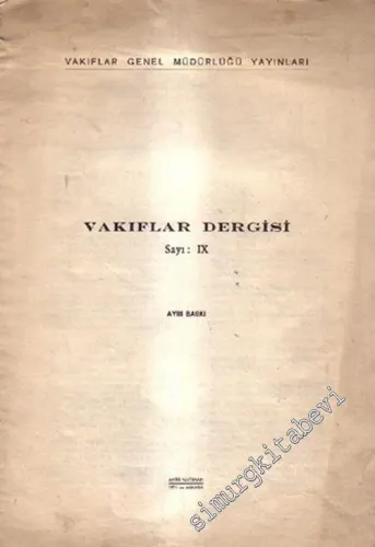 Türk Mimari Sanatı Bibliyografyası (Vakıflar Dergisi sayı: 9'dan ayrıbasım) -        1971