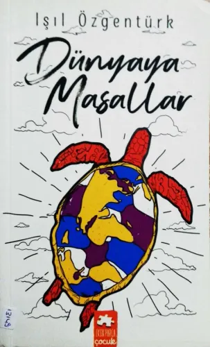 Dünyaya Masallar