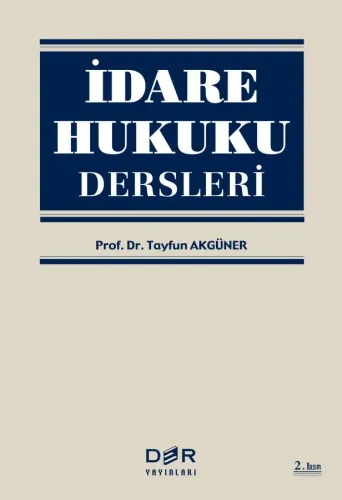 İDARE HUKUKU DERSLERİ