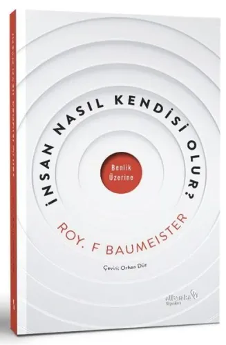 İnsan Nasıl Kendisi  Olur?