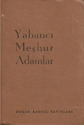 Yabancı Meşhur Adamlar 1966 Yılı 4. Baskı Kitap