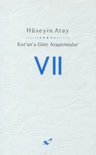 Kur’an’a Göre Araştırmalar 7