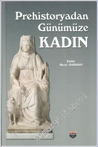 Prehistoryadan Günümüze Kadın -         2020