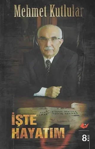 İşte Hayatım Mehmet Kutlular