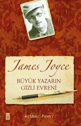 Büyük Yazarın Gizli Evreni - James Joyce