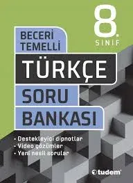 TUDEM 8. SINIF TÜRKÇE BECERİ TEMELLİ SORU BANKASI
