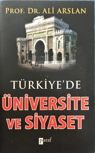 Türkiye'de Üniversite Ve Siyaset