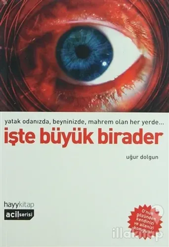 İşte Büyük Birader