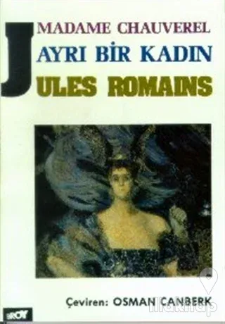 Madame Chauverel: Ayrı Bir Kadın