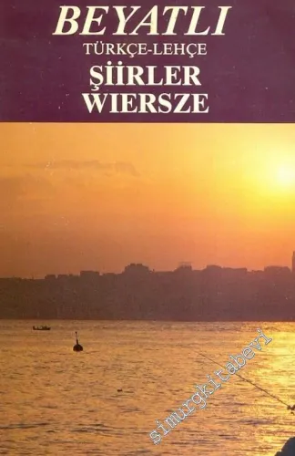 Türkçe - Lehçe Şiirler : Wiersze -        1989