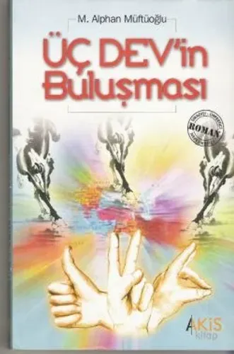 Üç Dev'in Buluşması