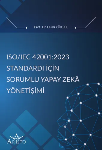 Sorumlu Yapay Zeka Yönetişimi Aristo Yayınevi Hilmi Yüksel