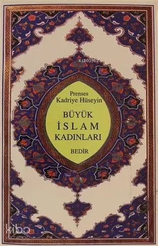 Büyük İslam Kadınları
