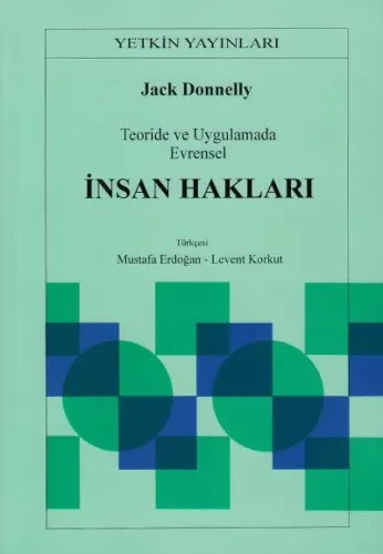 Teoride ve Uygulamada Evrensel İnsan Hakları