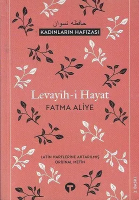 Levayih-i Hayat-Kadınların Hafızası