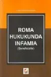 Roma Hukukunda Infamıa (Şerefsizlik)