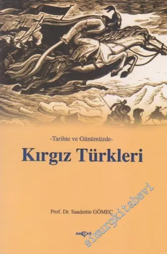 Tarihte ve Günümüzde Kırgız Türkleri  -
