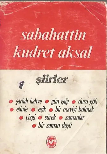 Şiirler (Sabahattin Kudret Aksal)