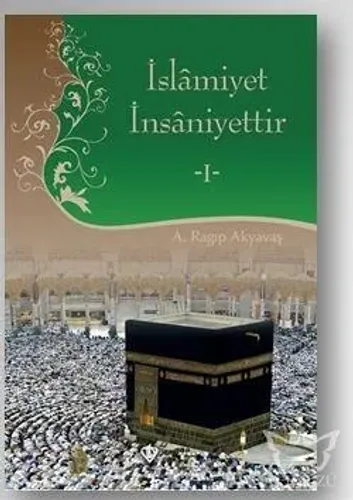 İslamiyet İnsaniyettir 1