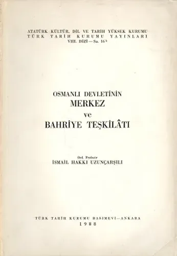 Osmanlı Devletinin Merkez ve Bahriye Teşkilatı