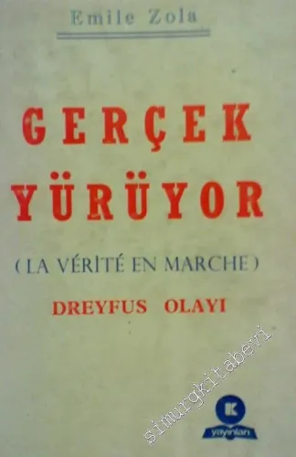 Gerçek Yürüyor - La Verite en Marche - Dreyfus Olayı