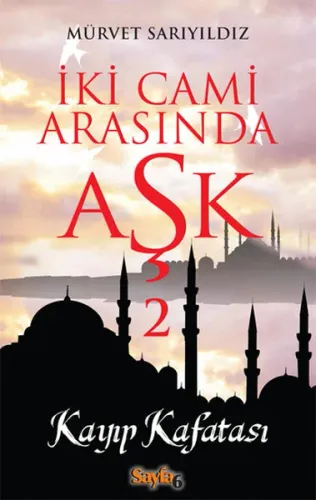 İki Cami Arasında Aşk 2; Kayıp Kafatası