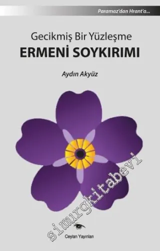 Gecikmiş Bir Yüzleşme: Ermeni Soykırımı -         2015