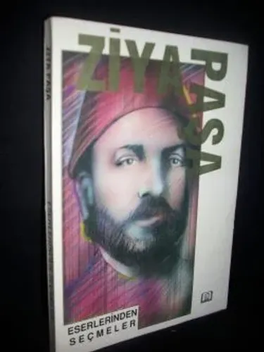 Ziya Paşa Eserlerinden Seçmeler