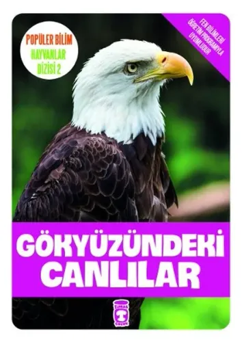 Gökyüzündeki Canlılar; Popüler Bilim - Hayvanlar Dizisi 2, 9+ Yaş