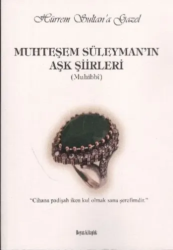 Muhteşem Süleyman'ın Aşk Şiirleri