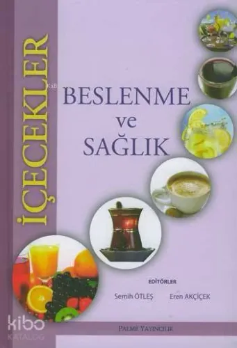 İçecekler - Beslenme ve Sağlık