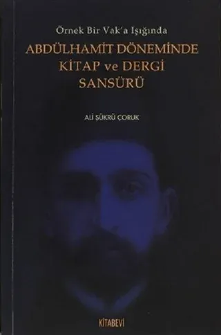 Abdülhamit Döneminde Kitap ve Dergi Sansürü