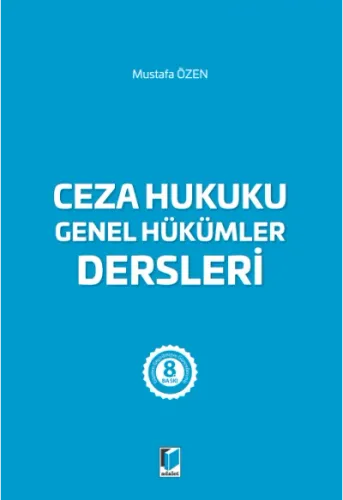 Ceza Hukuku Genel Hükümler Dersleri