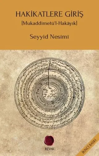 Hakikatlere Giriş; Mukaddimetü'l-Hakayık