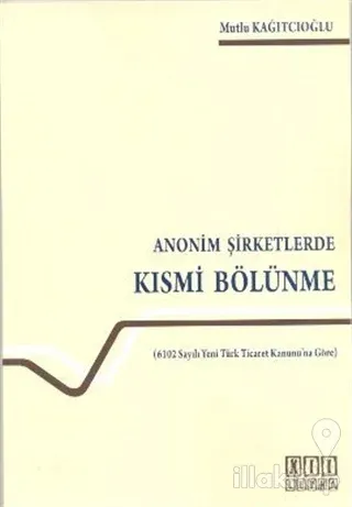 Anonim Şirketlerde Kısmi Bölünme