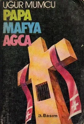 Papa Mafya Ağca