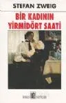 Bir Kadının Yirmidört Saati Stefan Zweıg