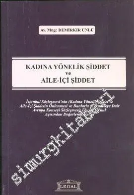 Kadına Yönelik Şiddet ve Aile - İçi Şiddet -