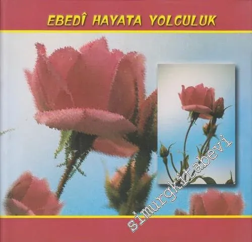 Ebedi Hayat Yolculuk -