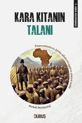 Kara Kıtanın Talanı