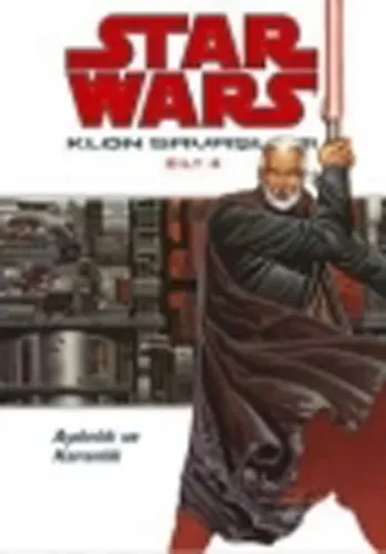 Star Wars Klon Savaşları Cilt: 4