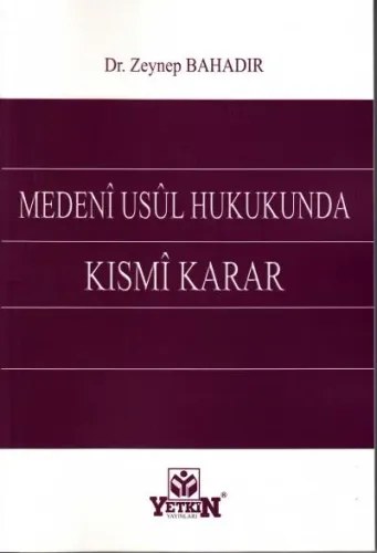 Medeni Usul Hukukunda Kısmı Karar